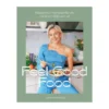 Feel Good Food